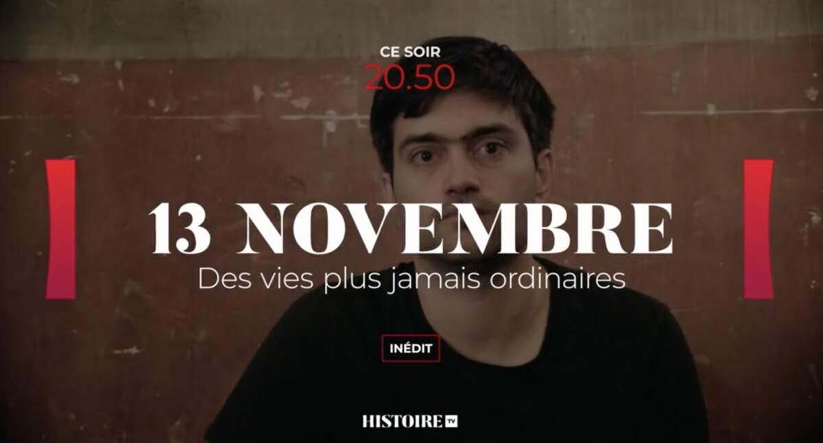 13 NOVEMBRE - DES VIES PLUS JAMAIS ORDINAIRES · Capture écran, bande annonce chaîne Histoire