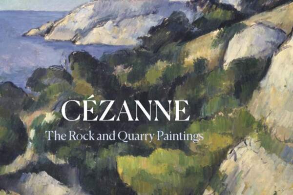Cézanne: The Rock and Quarry Paintings
