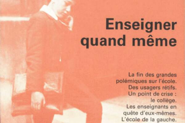 Enseigner quand même