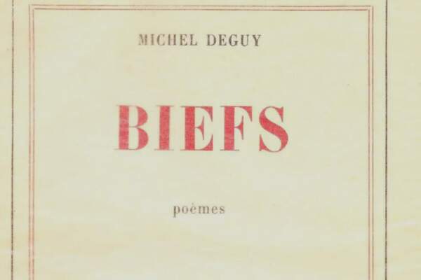 Michel Deguy : Biefs