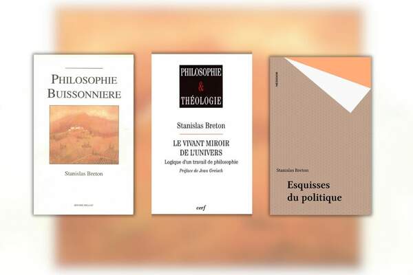 Aux sources de la liberté de penser dans la crise du monde présent : Stanislas Breton