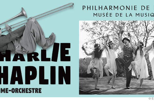 Charlie Chaplin. L’homme-orchestre