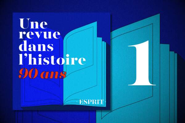 Épisode 1. 1932-1939 : naissance d’une revue