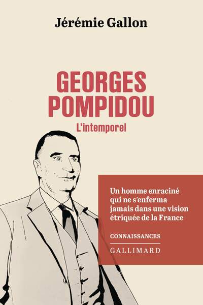 Georges Pompidou. L’intemporel de Jérémie Gallon