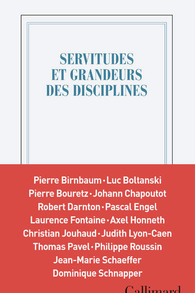 Servitudes et grandeurs des disciplines