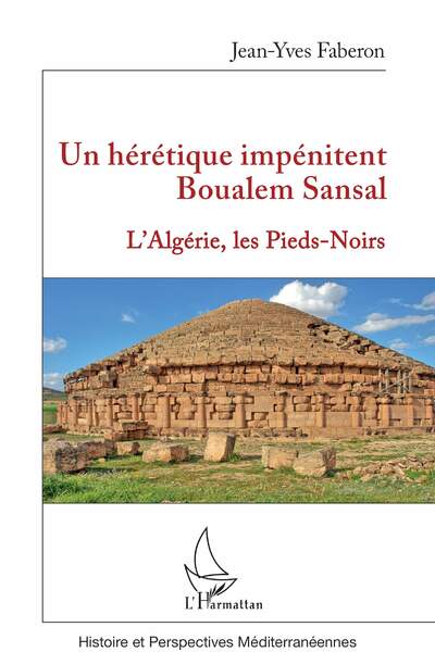 Un hérétique impénitent. Boualem Sansal de Jean-Yves Faberon