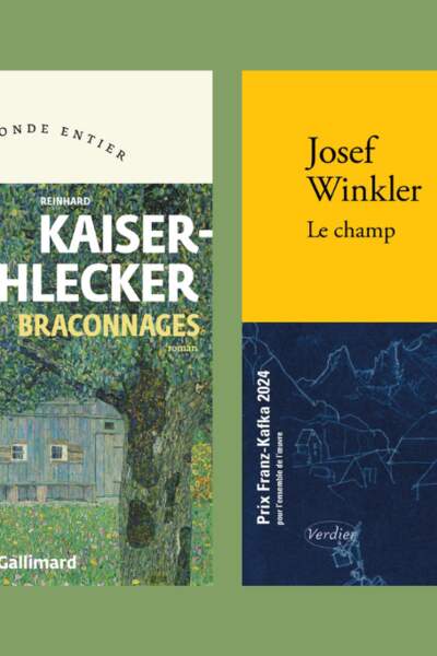 Braconnages de Reinhard Kaiser-Mühlecker et Le Champ de Josef Winckler