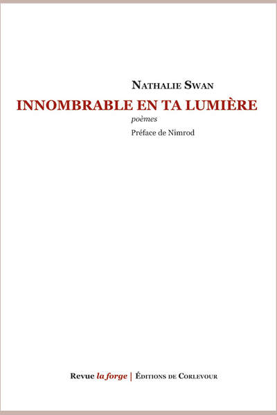 Innombrable en ta lumière de Nathalie Swan