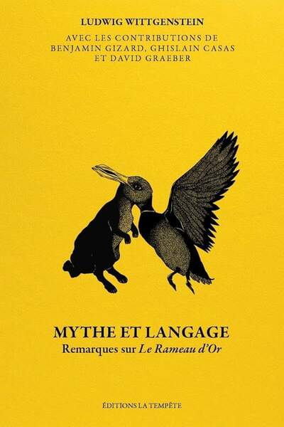 Mythe et langage. Remarques sur Le Rameau d’or de Ludwig Wittgenstein