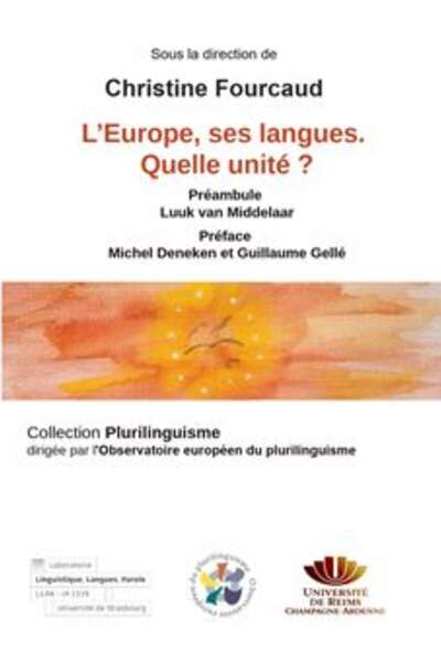 L’Europe, ses langues. Quelle unité ? sous la dir. de Christine Fourcaud