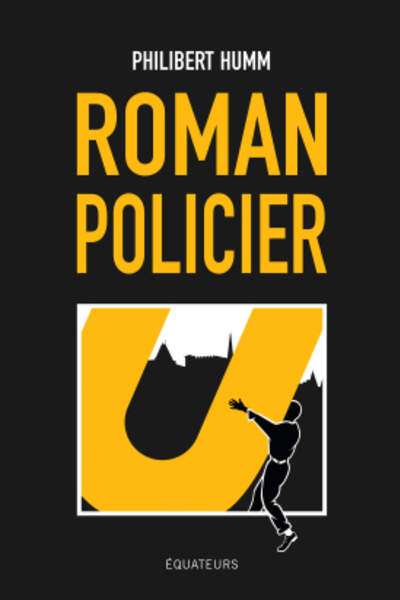 Roman policier de Philibert Humm