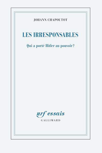 Les irresponsables de Johann Chapoutot