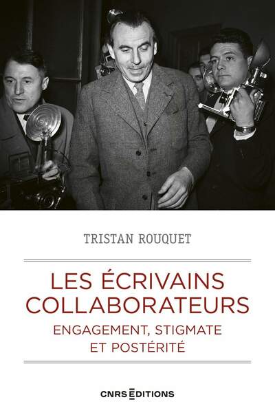 Les Écrivains collaborateurs de Tristan Rouquet