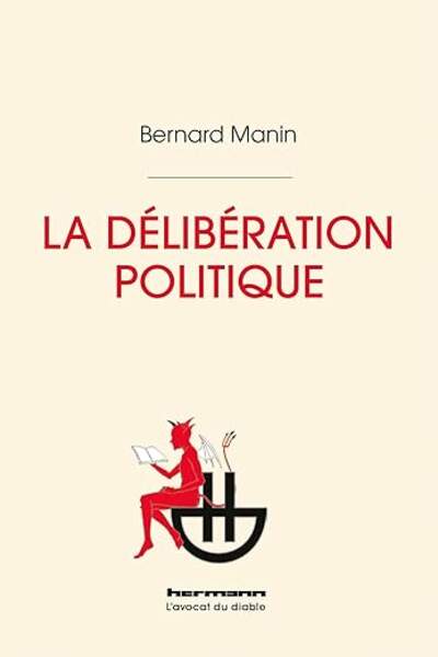 Ce que délibérer veut dire