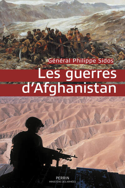 Les guerres d’Afghanistan de Philippe Sidos