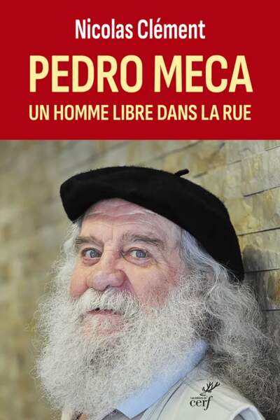 Pedro Meca. Un homme libre dans la rue de Nicolas Clément