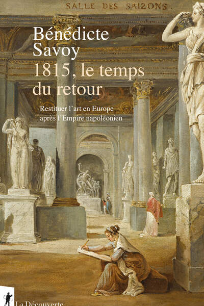 1815, le temps du retour de Bénédicte Savoy