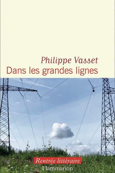 Dans les grandes lignes de Philippe Vasset