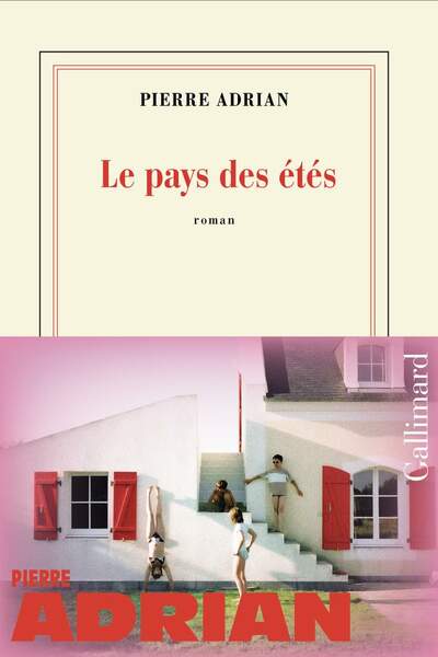 Le pays des étés de Pierre Adrian