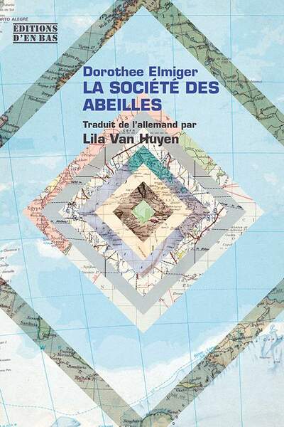 La Société des abeilles de Dorothée Elmiger