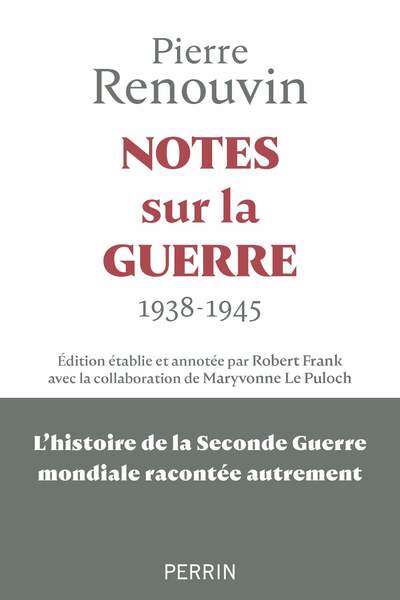 Notes sur la guerre (1938-1945) de Pierre Renouvin