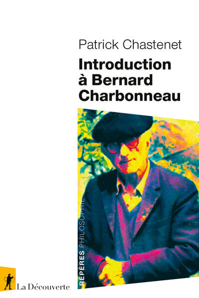 Introduction à Bernard Charbonneau de Patrick Chastenet