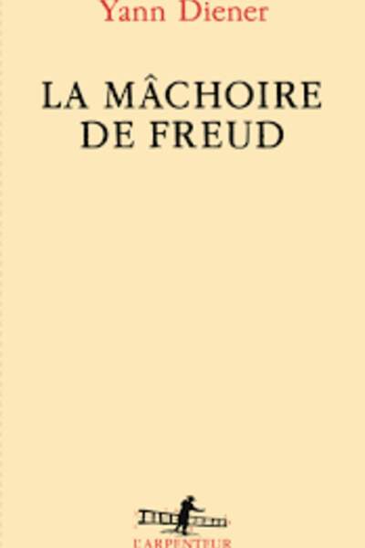 La mâchoire de Freud de Yann Diener