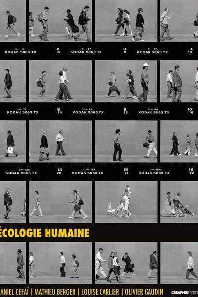 Écologie humaine. Une science sociale des milieux de vie sous la direction de Daniel Cefaï, Mathieu Berger, Louise Carlier et Olivier Gaudin
