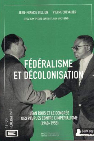 Fédéralisme et décolonisation de Jean-Francis Billon et Pierre Chevalier