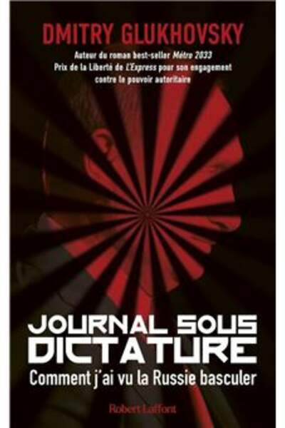 Journal sous dictature, de Dmitry Glukhovsky