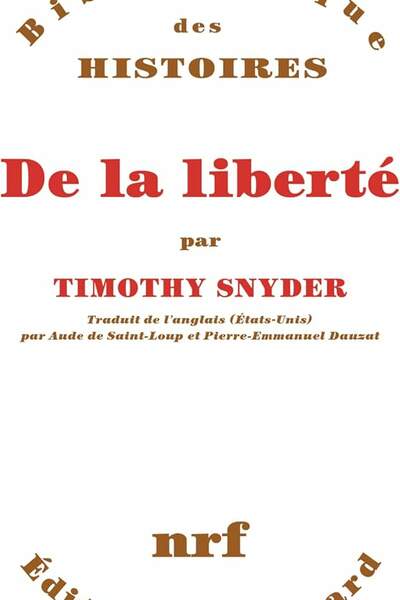 De la liberté de Timothy Snyder
