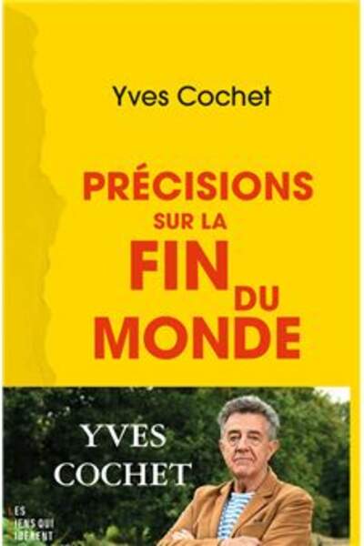 Précisions sur la fin du monde d’Yves Cochet