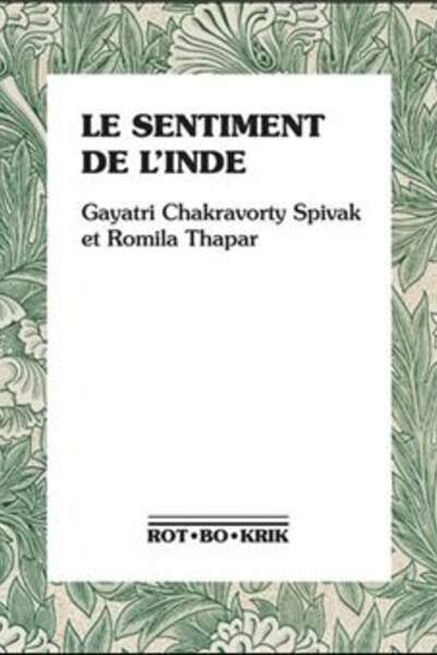 Le sentiment de l’Inde de Gayatri Chakravorty Spivak et Romila Thapar