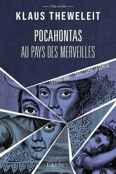 Pocahontas au pays des merveilles de Klaus Theweleit