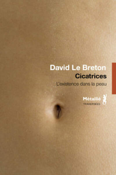 Cicatrices de David Le Breton