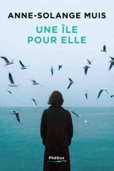 Une île pour elle d’Anne-Solange Muis