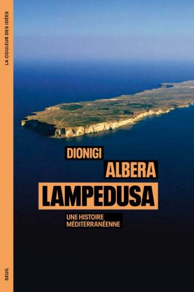 Lampedusa. Une histoire méditerranéenne de Dionigi Albera