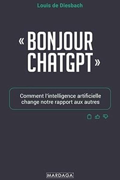 « Bonjour ChatGPT » de Louis de Diesbach