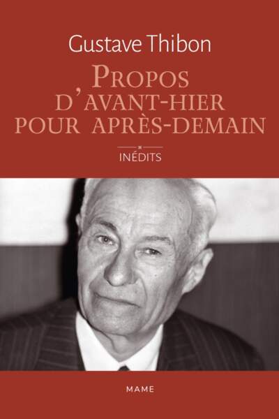 Propos d’avant-hier pour après-demain de Gustave Thibon