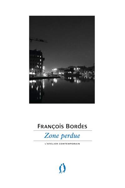 Zone perdue de François Bordes