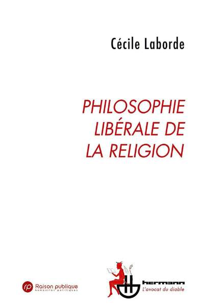 Philosophie libérale de la religion de Cécile Laborde