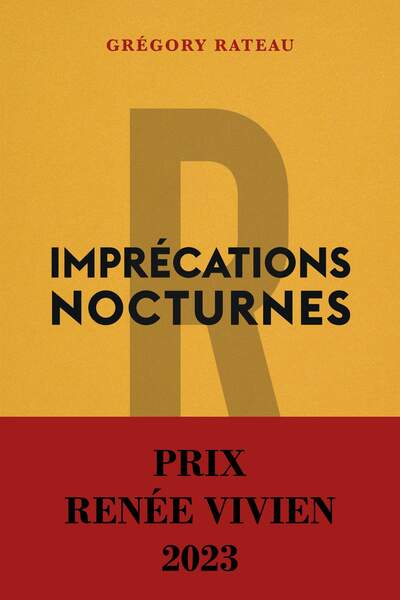 Imprécations nocturnes de Grégory Rateau