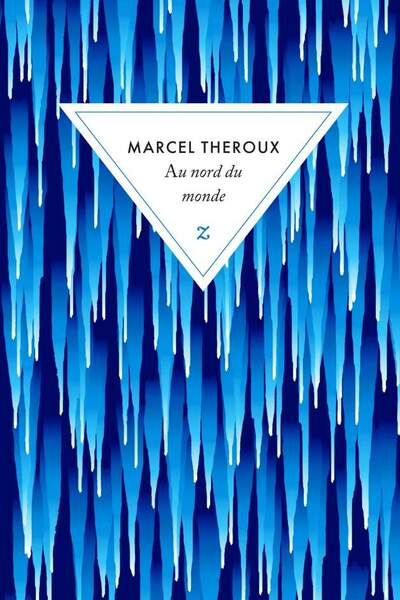 Au nord du monde de Marcel Theroux