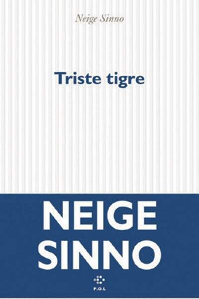Triste Tigre de Neige Sinno