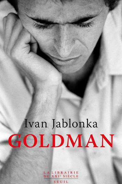 Goldman de Ivan Jablonka