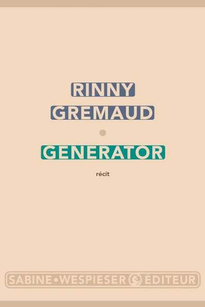 Generator de Rinny Gremaud
