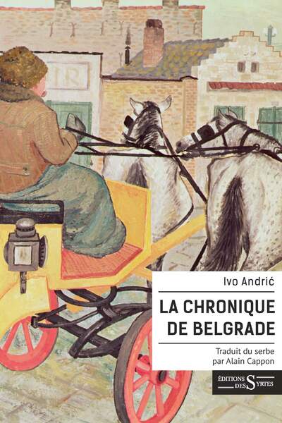 La chronique de Belgrade de Ivo Andrić