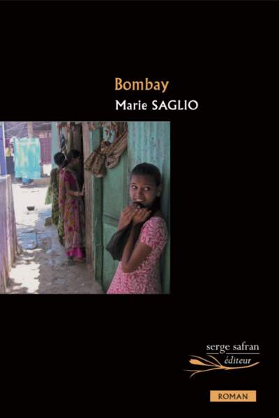 Bombay de Marie Saglio