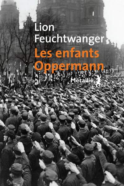 Les enfants Oppermann de Lion Feuchtwanger