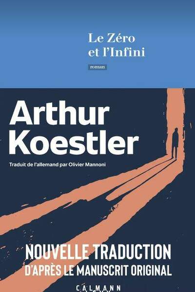 Le zéro et l’infini d’Arthur Koestler